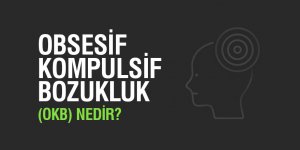 OBSESİF KOMPULSİF BOZUKLUK (OKB)